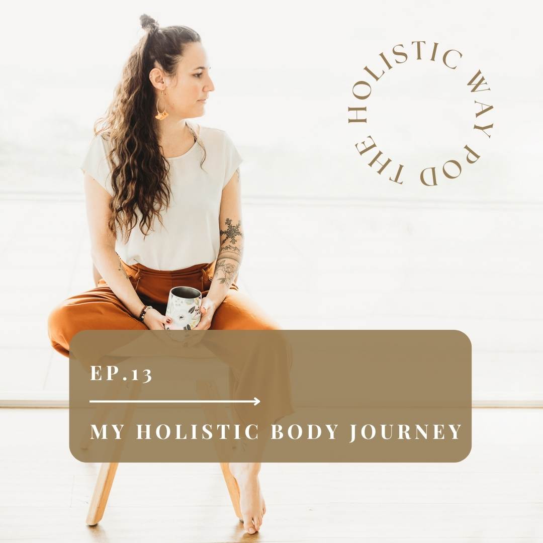 my holistic body journey